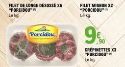 E.Leclerc Porcidou Filet de longe désossé offre
