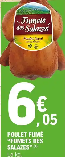 E.Leclerc Fumets des Salazes Poulet fumé offre
