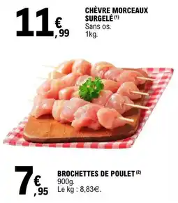 E.Leclerc CHÈVRE MORCEAUX SURGELÉ offre