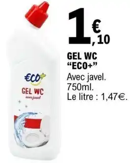 E.Leclerc Eco+ gel wc offre