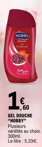 E.Leclerc HOBBY Gel douche offre