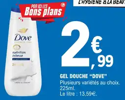 E.Leclerc Dove Gel douche offre