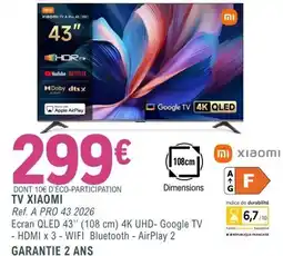 E.Leclerc Espace Culturel XIAOMI TV A Pro 43 offre