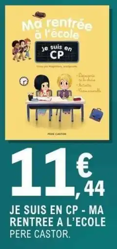 E.Leclerc Espace Culturel PERE CASTOR MA RENTREE A L'ECOLE offre