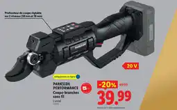 Lidl Parkside performance coupe-branches sans fil offre