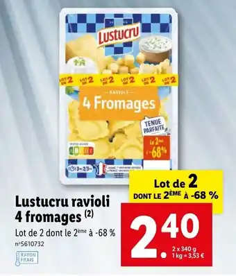 Lidl Lustucru ravioli 4 fromages offre