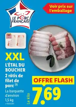 Lidl L’étal du boucher 2 rôtis de filet de porc offre
