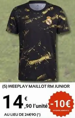 E.Leclerc Sport Weeplay maillot rm junior offre