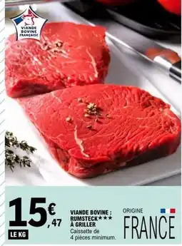 E.Leclerc Viande bovine: rumsteck a griller offre