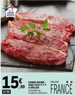 E.Leclerc Viande bovine: origine faux filet à griller offre