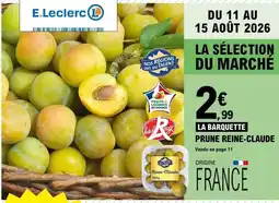 E.Leclerc E.leclerc - prune reine-claude offre