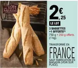 E.Leclerc Les 3 meuniers - 3 baguettes +1 offerte offre