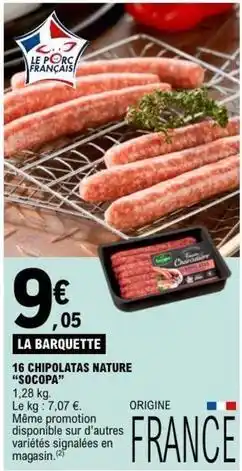 E.Leclerc Socopa - 16 chipolatas nature offre