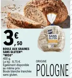 E.Leclerc Boule aux graines sans gluten offre