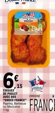 E.Leclerc Douce france - cuisses de poulet avec dos offre