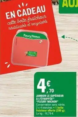 E.Leclerc Fleury michon - jambon le supérieur à l'étouffée offre
