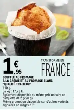 E.Leclerc Soufflé au fromage à la crème et au fromage blanc qualité traiteur offre