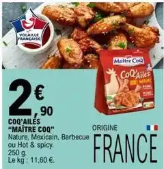 E.Leclerc Maître coq - coq'ailes offre