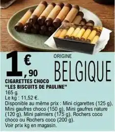 E.Leclerc Pauline - cigarettes choco les biscuits de offre