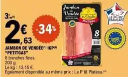 E.Leclerc Petitgas - jambon de vendée igp offre