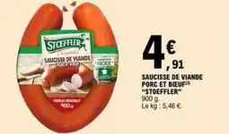 E.Leclerc Stoeffler - saucisse de viande porc et bœuf offre