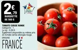 E.Leclerc Tomate cerise ronde offre