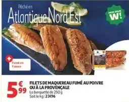 Auchan Supermarché Filets de maquereau fumé au poivre ou à la provençale offre