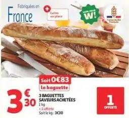 Auchan Supermarché 3 baguettes saveurs achetés offre