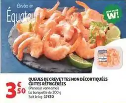 Auchan Supermarché Mon - queues de crevettes non décortiquées cuites réfrigérées offre