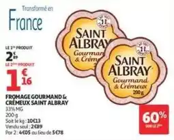 Auchan Supermarché Saint albray - fromage gourmand & crémeux offre