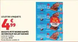 Auchan Supermarché Auchan - biscuits petit beurre nappés au chocolat au lait offre