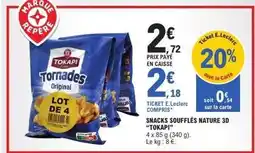 E.Leclerc Express Tokapi - snacks soufflés nature 3d offre