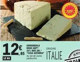 E.Leclerc Express Casa - gorgonzola doux aop offre