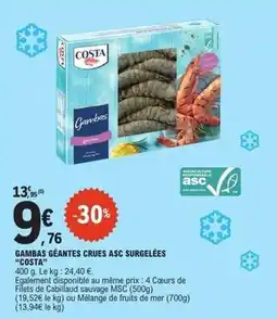 E.Leclerc Express Costa - gambas géantes crues asc surgelées offre