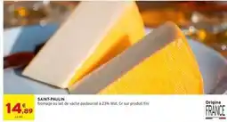 Intermarché Fini - saint-paulin offre