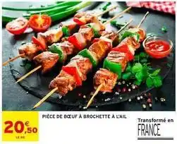 Intermarché Pièce de bœuf à brochette à l'ail offre