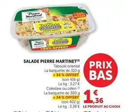 Super U Pierre martinet - salade offre