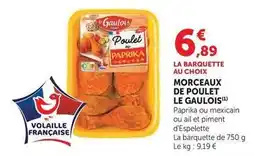 Super U Le gaulois - morceaux de poulet offre