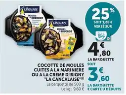 Hyper U La cancalaise - cocotte de moules cuites a la marinere offre