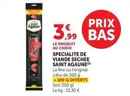 Hyper U Saint agaune - specialite de viande sechee offre