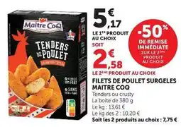 Hyper U Maître coq - filets de poulet surgeles offre
