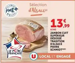 Hyper U Pierre schmidt - jambon cuit supérieur désossé tradition d'alsace offre