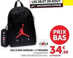 Hyper U Jordan - sac à dos + trousse offre