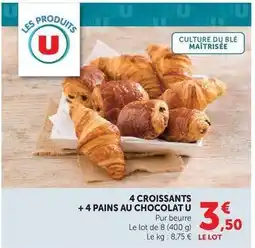 U Express 4 croissants +4 pains au chocolat u offre