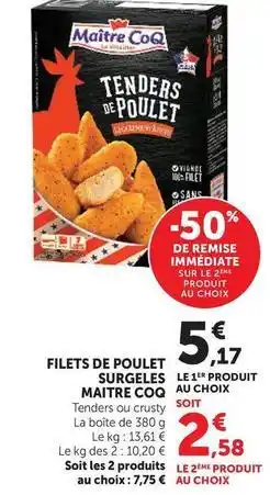 Super U Maître coq - filets de poulet surgeles offre