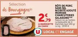 Super U Roti de porc sans sel nitrité ajouté morvan charcuteries salaisons offre