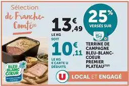 Super U Terrine de campagne ,11 bleu-blanc- coeur premier plateau offre