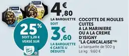 Super U D'isigny - cocotte de moules cuites a la mariniere ou a la creme la cancalaise offre