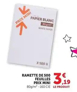 Hyper U Prix mini - ramette de 500 feuilles offre