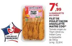 Super U Maître coq - filet de poulet façon aiguillette offre